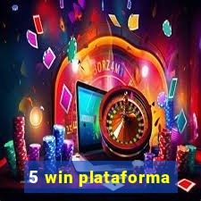 5 win plataforma